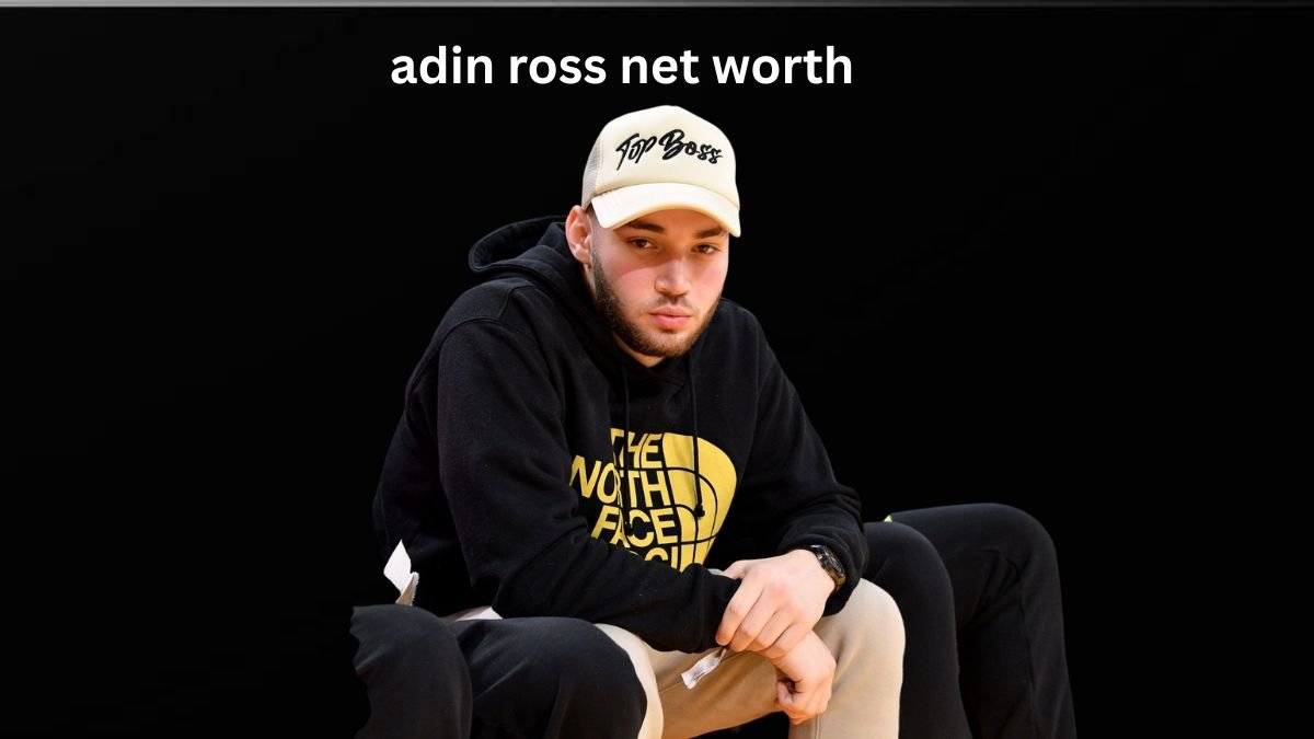 adin ross net worth